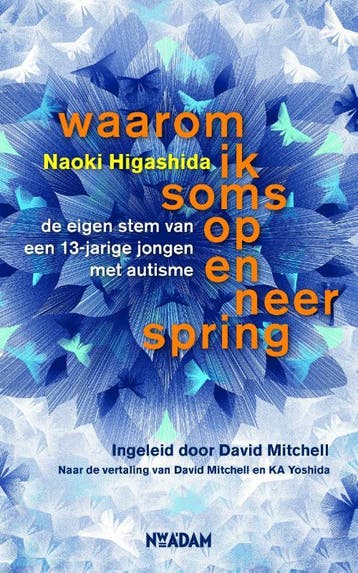 Waarom ik soms op en neer spring 9789046816325, Verzenden, Gelezen, Naoki Higashida