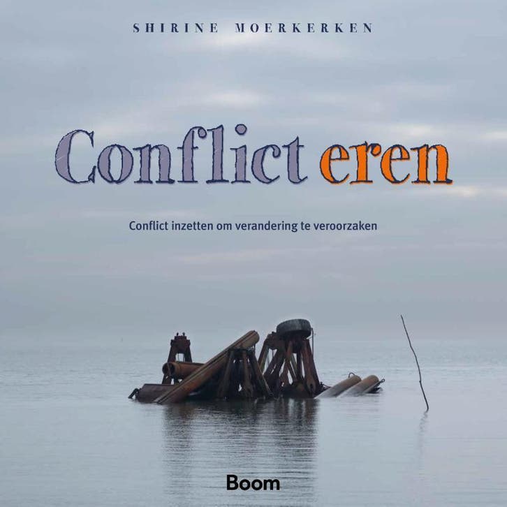 Conflict eren 9789462763012 Shirine Moerkerken, Boeken, Economie, Management en Marketing, Zo goed als nieuw, Verzenden