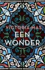 Een wonder (9789000386062, Victoria Mas), Verzenden, Nieuw
