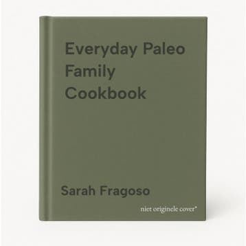 Everyday Paleo Family Cookbook 9781936608638 Sarah Fragoso, Verzenden, Sarah Fragoso