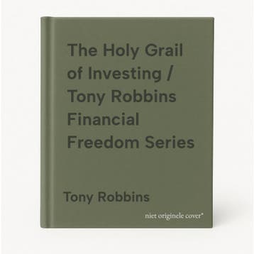 The Holy Grail of Investing / Tony Robbins Financial Freedom, Verzenden, Tony Robbins