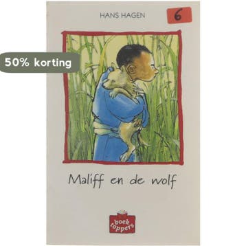 Maliff en de wolf 9789020883480 Hans Hagen, Verzenden, Hans Hagen