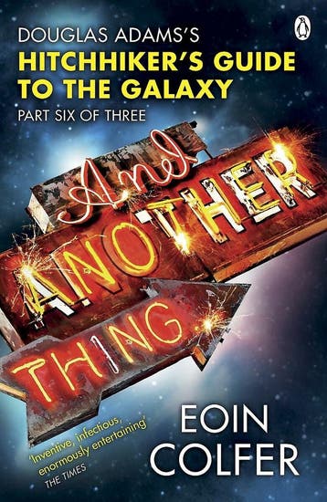 And Another Thing 9780141042138 Eoin Colfer, Verzenden, Eoin Colfer