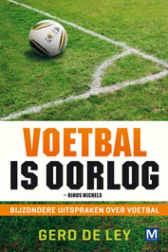 Voetbal is oorlog 9789460680236 G. de Ley, Livres, Loisirs & Temps libre, Envoi