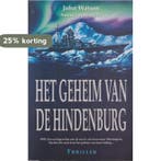 Het geheim van de Hindenburg 9789044930511 John Watson, Boeken, Verzenden, Gelezen, John Watson