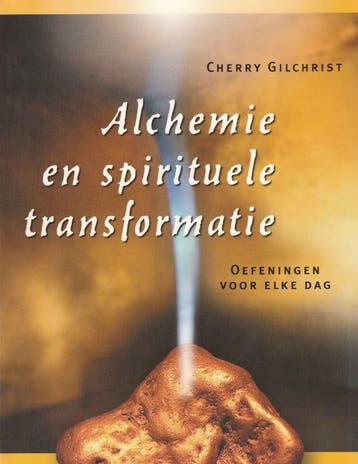 Alchemie en spirituele transformatie - Cherry Gilchrist - 97, Boeken, Verzenden, Nieuw
