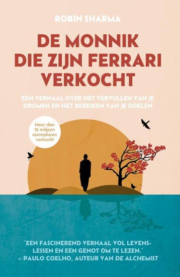 De monnik die zijn Ferrari verkocht 9789043932776, Verzenden, Zo goed als nieuw, Robin S. Sharma