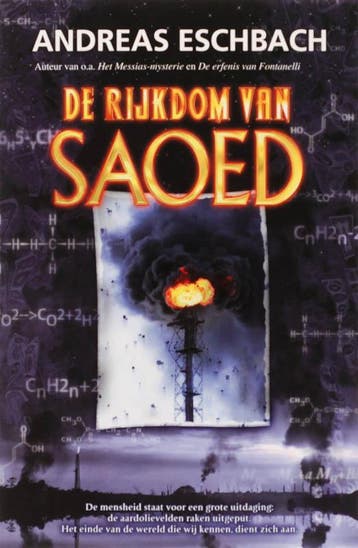 De rijkdom van Saoed 9789061122869 Andreas Eschbach, Verzenden, Zo goed als nieuw, Andreas Eschbach
