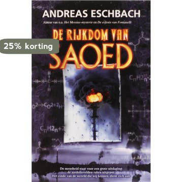De rijkdom van Saoed 9789061122869 Andreas Eschbach, Verzenden, Andreas Eschbach
