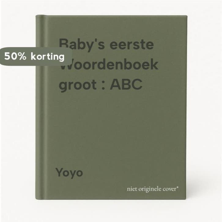 Babys eerste Woordenboek groot : ABC 9789058435392 Yoyo, Livres, Livres pour enfants | 0 an et plus, Envoi