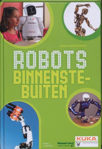 Robots binnenstebuiten 9789059320000 B. Vanderborcht, Boeken, Verzenden, Zo goed als nieuw, B. Vanderborcht