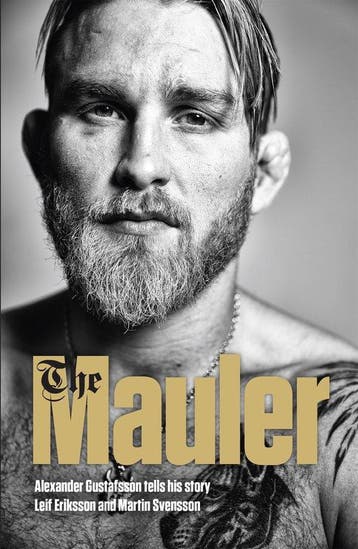 The Mauler 9781473648005 Alexander Gustafsson, Verzenden, Alexander Gustafsson