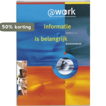 Atwork Bronnenboek Niveau 3/4 Informatie is belangrijk, Verzenden, Edward van Balen