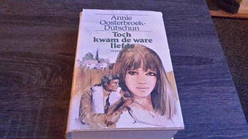 Toch kwam de ware liefde | Annie Oosterbroek - Dutschun, Verzenden, Nieuw