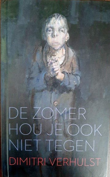De zomer hou je ook niet tegen - Verhulst, Boeken, Verzenden, Nieuw