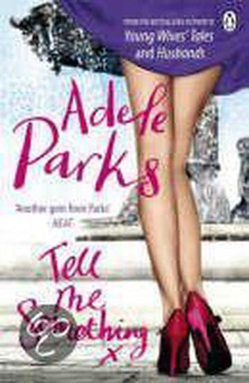Tell Me Something 9780141039763 Adele Parks, Verzenden, Adele Parks