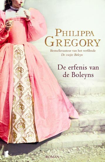 De erfenis van de Boleyns 9789022553145 Philippa Gregory, Boeken, Verzenden, Gelezen, Philippa Gregory