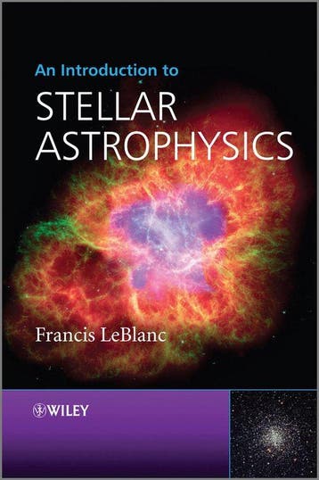 An Introduction to Stellar Astrophysics 9780470699560, Verzenden, Gelezen, Francis Leblanc