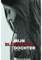 Mijn bloedeigen dochter (NIEUW BOEK), Verzenden, Gelezen