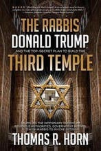 The Rabbis, Donald Trump, and the Top-Secret Plan to Build, Verzenden, Thomas R Horn