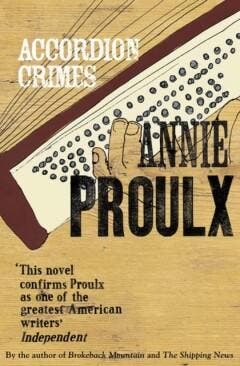 Accordion Crimes 9781857025750 Annie Proulx, Verzenden, Annie Proulx