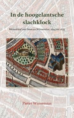 In de hoogelantsche slachklock 9789463655873, Livres, Livres Autre, Envoi