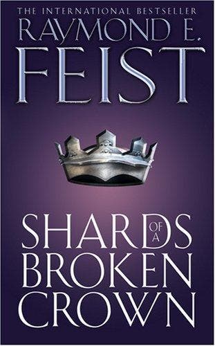 (04): Shards of a Broken Crown 9780006483489, Verzenden, Gelezen, Raymond E. Feist