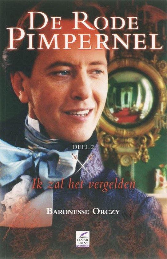De Rode Pimpernel Deel 2 - Orczy, Livres, Littérature, Envoi