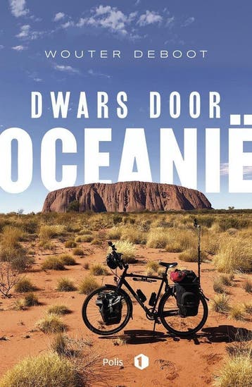 Dwars door Oceanië 9789463104821 Wouter Deboot, Boeken, Verzenden, Zo goed als nieuw, Wouter Deboot