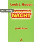 De waan van de Nacht 9789079139019 L.J. Boden, Verzenden, Zo goed als nieuw, L.J. Boden