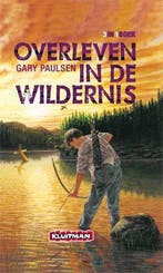 Overleven in de wildernis 9789020695410 Gary Paulsen, Verzenden, Gary Paulsen