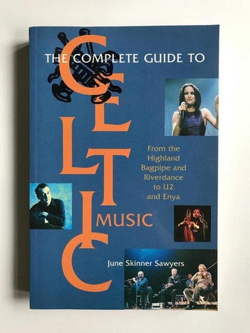 Complete Guide to Celtic Music 9781854106940, Verzenden, Zo goed als nieuw, June Skinner Sawyers