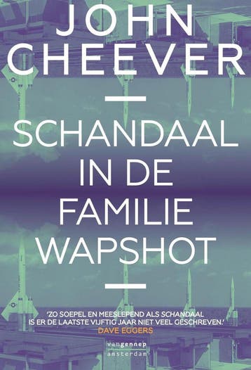 Schandaal in de familie Wapshot 9789461643490 John Cheever, Verzenden, John Cheever