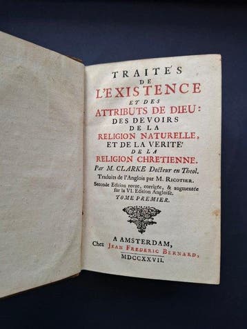 Samuel Clarke - Traités de lexistence et des attributs de
