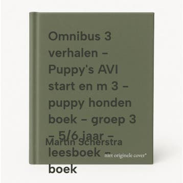Omnibus 3 verhalen - Puppys AVI start en m 3 - puppy honden, Boeken, Verzenden, Gelezen, Martin Scherstra