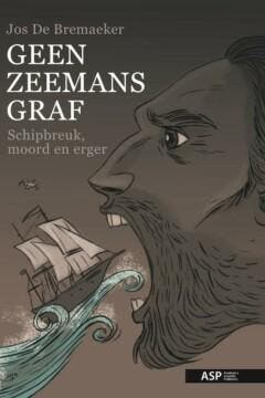 Geen zeemansgraf 9789057188145 Jos De Bremaeker, Verzenden, Jos De Bremaeker
