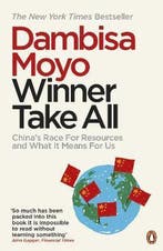 Winner Take All 9780241956175 Dambisa Moyo, Verzenden, Gelezen, Dambisa Moyo
