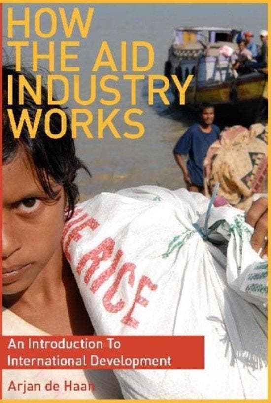How the Aid Industry Works 9781565492875 Arjan De Haan, Boeken, Taal | Engels, Gelezen, Verzenden