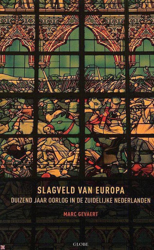 Slagveld van Europa 9789086790395 M. Gevaert, Boeken, Geschiedenis | Nationaal, Gelezen, Verzenden