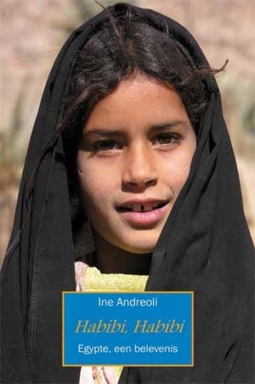 Habibi, Habibi 9789086660797 Ine Andreoli, Livres, Récits de voyage, Verzenden, Ine Andreoli
