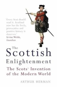 The Scottish Enlightenment 9781841152769 Arthur Herman, Verzenden, Arthur Herman