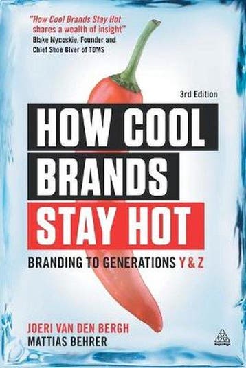 How Cool Brands Stay Hot 3rd Ed 9780749477172, Verzenden, Joeri van den Bergh