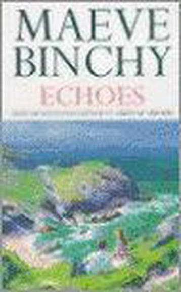 ECHOES 9780099485315 Maeve Binchy, Verzenden, Gelezen, Maeve Binchy