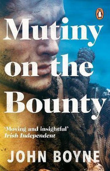 Mutiny On The Bounty 9780552773928 John Boyne, Verzenden, Gelezen, John Boyne