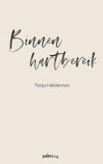 Binnen hartbereik 9789493465138 Tanja Helderman, Verzenden, Tanja Helderman