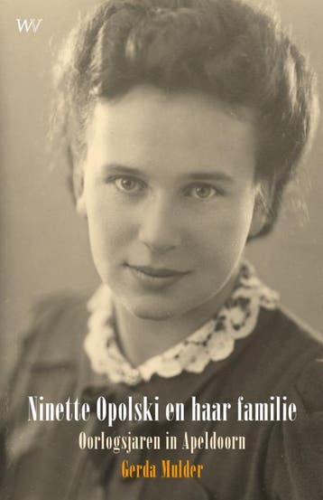 Ninette Opolski en haar familie 9789076905525 Gerda Mulder, Verzenden, Gerda Mulder