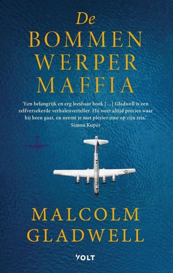 De bommenwerpermaffia 9789021436654 Malcolm Gladwell, Verzenden, Malcolm Gladwell