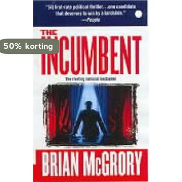 The Incumbent 9780743403511 Brian Mcgrory, Verzenden, Brian Mcgrory
