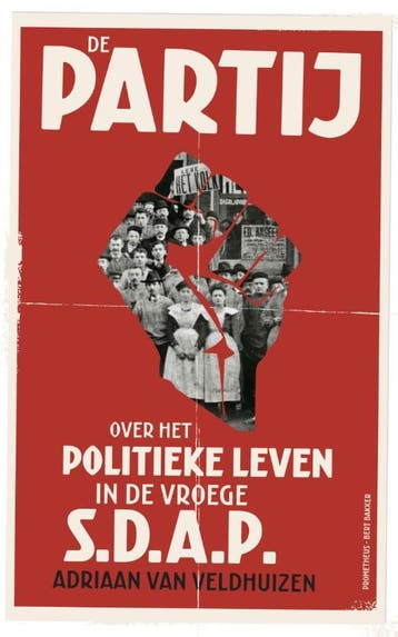 De partij 9789035138575 Adriaan van Veldhuizen, Verzenden, Zo goed als nieuw, Adriaan van Veldhuizen
