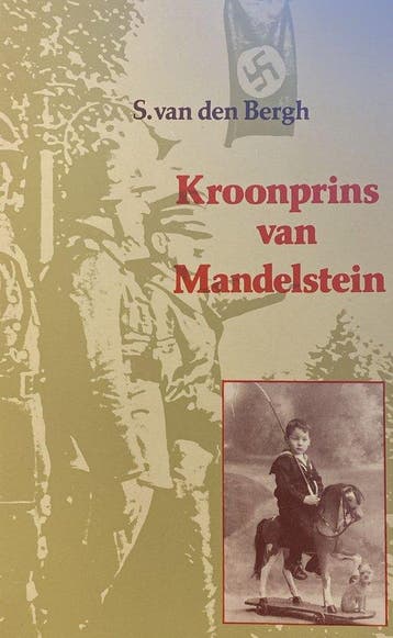 Kroonprins van mandelstein 9789065211972 S. van den Bergh, Verzenden, S. van den Bergh